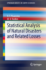 Statistical Analysis of Natural Disasters and Related Losses - V.F. Pisarenko, M.V. Rodkin