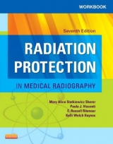 Workbook for Radiation Protection in Medical Radiography - Statkiewicz Sherer, Mary Alice; Visconti, Paula J.; Ritenour, E. Russell