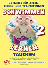 Schwimmen lernen 2: Tauchen - Veronika Aretz