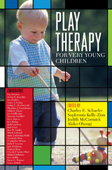 Play Therapy for Very Young Children - 