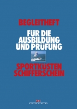 Begleitheft Sportküstenschifferschein - 