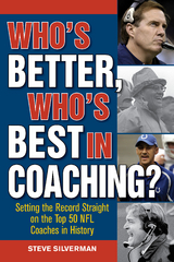 Who's Better, Who's Best in Coaching? -  Steve Silverman