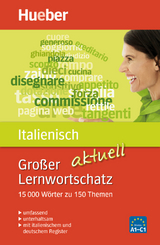 Großer Lernwortschatz Italienisch aktuell - Albertini, Stefano; Sgobbi, Anna