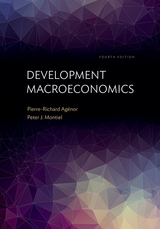 Development Macroeconomics -  Pierre-Richard Agénor,  Peter J. Montiel