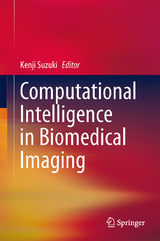 Computational Intelligence in Biomedical Imaging - 