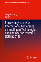 Proceedings of the 3rd International Conference on Intelligent Technologies and Engineering Systems (ICITES2014) - 