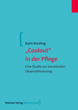 Coolout in der Pflege - Kersting, Karin