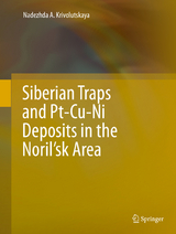 Siberian Traps and  Pt-Cu-Ni Deposits in the Noril’sk Area - Nadezhda A. Krivolutskaya