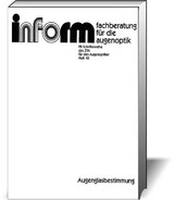 Augenglasbestimmung; Eine Beratungsfibel für den Augenoptiker - Heinz Diepes