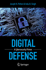 Digital Defense - Joseph Pelton, Indu B. Singh