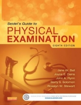 Seidel's Guide to Physical Examination - Ball, Jane W.; Dains, Joyce E.; Flynn, John A.; Solomon, Barry S.; Stewart, Rosalyn W.