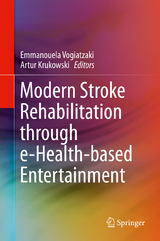 Modern Stroke Rehabilitation through e-Health-based Entertainment - 