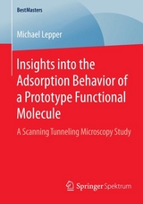 Insights into the Adsorption Behavior of a Prototype Functional Molecule - Michael Lepper