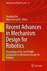 Recent Advances in Mechanism Design for Robotics - 