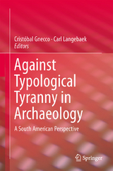 Against Typological Tyranny in Archaeology - 