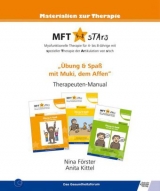 MFT 4-8 sTArs - Myofunktionelle Therapie für 4- bis 8-Jährige mit spezieller Therapie der Artikulation von s/sch - Nina Förster, Anita Kittel