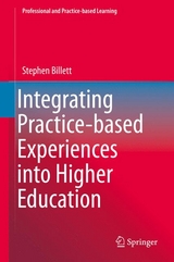 Integrating Practice-based Experiences into Higher Education - Stephen Billett