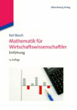 Mathematik für Wirtschaftswissenschaftler - Karl Bosch