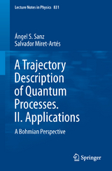 A Trajectory Description of Quantum Processes. II. Applications - Ángel S. Sanz, Salvador Miret-Artés