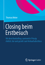 Closing beim Erstbesuch - Thomas Meier