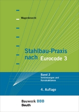 Stahlbau-Praxis nach Eurocode 3 - Wagenknecht, Prof. Dr.-Ing. Gerd