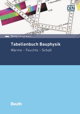 Tabellenbuch Bauphysik - Thomas Ackermann