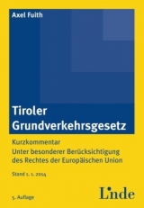 Tiroler Grundverkehrsgesetz - Axel Fuith