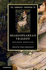 The Cambridge Companion to Shakespearean Tragedy - McEachern, Claire