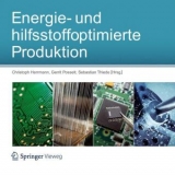 Energie- und hilfsstoffoptimierte Produktion - 