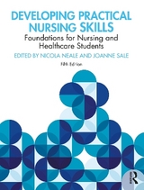 Developing Practical Nursing Skills - Baillie, Lesley