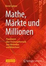 Mathe, Märkte und Millionen - Bernd Luderer