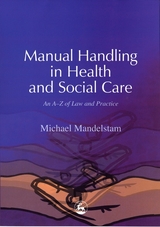 Manual Handling in Health and Social Care - Michael Mandelstam