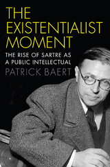 The Existentialist Moment - Patrick Baert