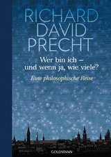 Wer bin ich - und wenn ja wie viele? - Richard David Precht