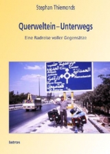 Querweltein — Unterwegs - Stephan Thiemonds