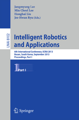 Intelligent Robotics and Applications - 