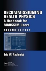 Decommissioning Health Physics - Abelquist, Eric W.