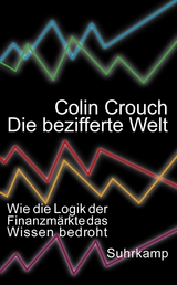 Die bezifferte Welt -  Colin Crouch