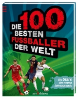 Die 100 besten Fußballer der Welt - Kurt-J. Heering