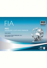 FIA Managing Costs and Finances MA2 - BPP Learning Media