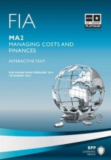 FIA Managing Costs and Finances MA2 - BPP Learning Media