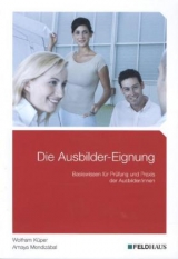 Die Ausbilder-Eignung - Küper, Wolfram; Mendizábal, Amaya