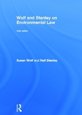 Wolf and Stanley on Environmental Law - Wolf, Susan; Stanley, Neil