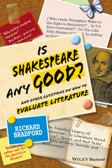 Is Shakespeare any Good? -  Richard Bradford