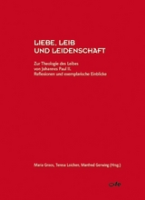 Liebe, Leib und Leidenschaft - 