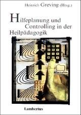 Hilfeplanung und Controlling in der Heilpädagogik - 