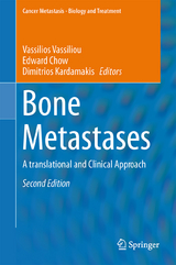 Bone Metastases - Vassiliou, Vassilios; Chow, Edward; Kardamakis, Dimitrios