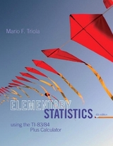 Elementary Statistics Using the TI-83/84 Plus Calculator - Triola, Mario