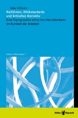 Richtlinien, Ethikstandards und kritisches Korrektiv -  Julia Inthorn