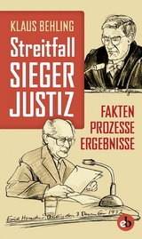 Streitfall Siegerjustiz - Klaus Behling